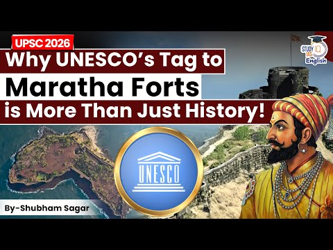 UNESCO Honour for Maratha Forts! Why It’s a BIG Deal for India’s Heritage? | Shubham Sagar