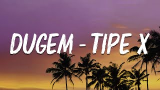 Download lagu Dugem - Tipe X | lirik mp3