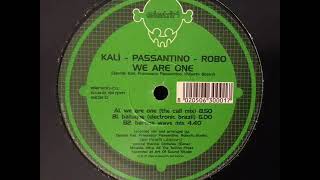 Kalì - Passantino - Robo - We Are One