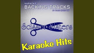 Baby Come Home (Originally Performed By The Scissor Sisters) (Karaoke Version)