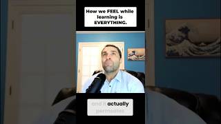The importance of how we FEEL while learning #shorts