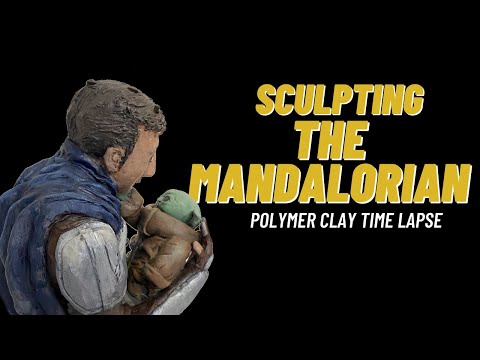 Sculpting the Mandalorian and Baby Yoda - Saying Goodbye - Star Wars Sculpture - Time-Lapse
