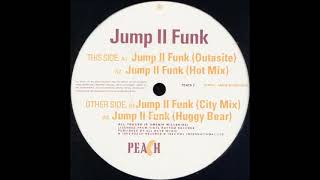Jump II Funk - Jump 2 Funk (Huggy Bear Mix) 1993