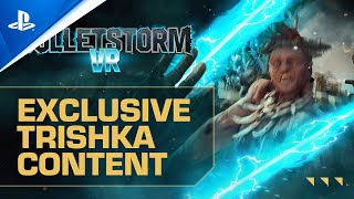 Bulletstorm VR - Trishka Exclusive Content Trailer