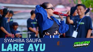 Download lagu Lare ayu-Syahiba Saufa Ft. One Pro//Pemuda Harapan Bersatu//genteng Sawahan mp3