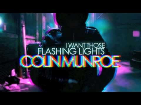 I Want Those Flashing Lights - Colin Monroe feat. Jay-Z