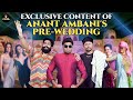 Exclusive Content Of Anant Ambani S Pre Wedding Vikkals
