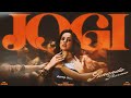 Jogi Official Video Sunanda Sharma Teji Sandhu New Punjabi Song 2026 Punjabi Song