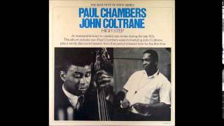 Paul Chambers — Nixon, Dixon And Yates Blues (With John Coltrane)