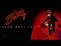 Fredo Bang - Slow Roll It (Official Audio)