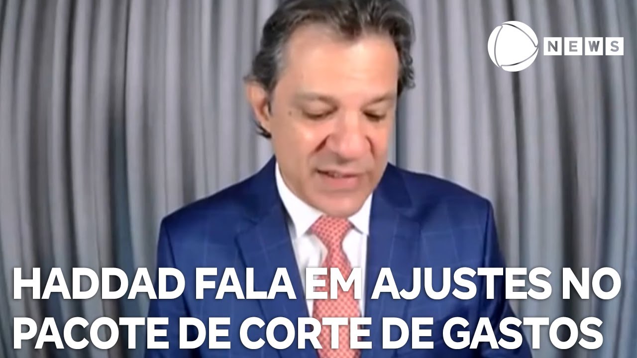 Haddad fala em ajustes no pacote de cortes de gastos