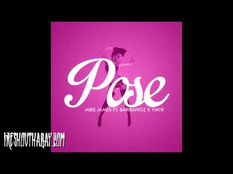 Pose - Mike James Ft. bariBANGZ x YMTK