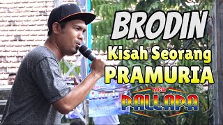 Download lagu KISAH SEORANG PRAMURIA BRODIN NEW PALLAPA... mp3