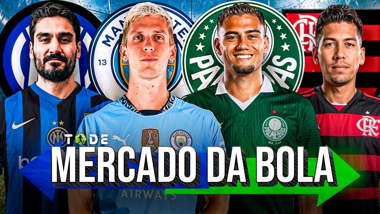 A. PEREIRA diz SIM ao PALMEIRAS l CITY FAZ OFERTA à OLMO l FIRMINO no FLAMENGO l GUNDOGAN na INTER