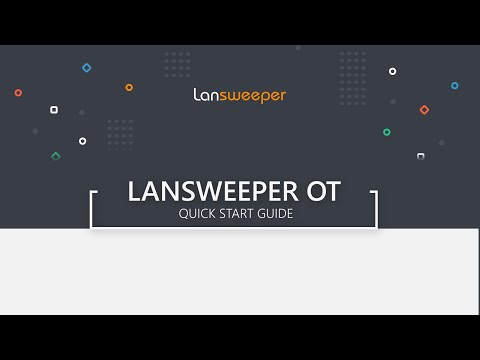 Lansweeper OT | Quick Start Guide | Operational Technology Asset Management