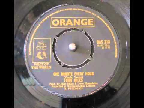 John Miles.........One minute every hour .  1973 .