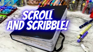 🎨 LOW ENERGY 💤 Scroll and Scribble 23!
