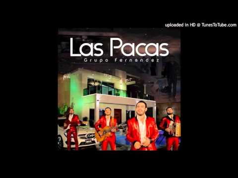 Grupo Fernandez - Las Pacas (Estudio 2015)