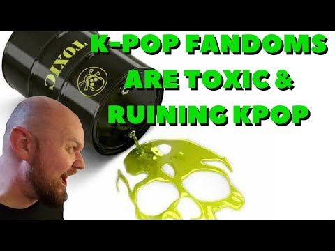 KPOP FANDOMS ARE TOXIC & RUINING KPOP (ANGRY RANT!!!)