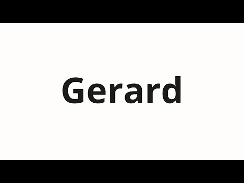 How to pronounce Gerard