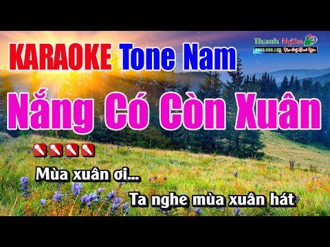 Nắng Có Còn Xuân Karaoke | Tone Nam - Nhạc Sống Thanh Ngân