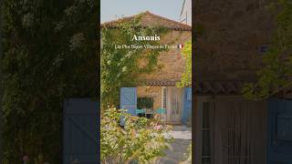 Ansouis, One of the Most Beautiful Villages of France / アンスウィ、フランスの最も美しい村のひとつ