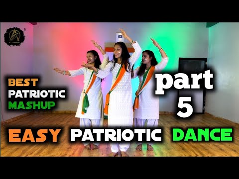 Easy Patriotic Dance 🇮🇳| Part 5 | Best Patriotic Mashup | Desh bhakti dance 2024
