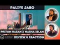 Paliye Jabo - Pritom Hasan and Masha Islam | Shorgohara | 🔥 Reaction & Review 🔥