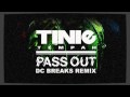 Tinie Tempah - Pass Out (DC Breaks Remix) 
