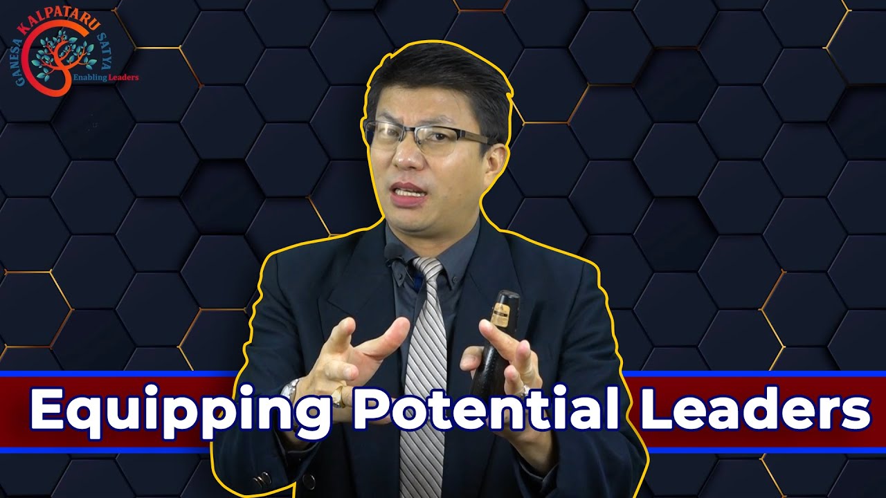 Episode 11 : EQUIPPING POTENTIAL LEADERS