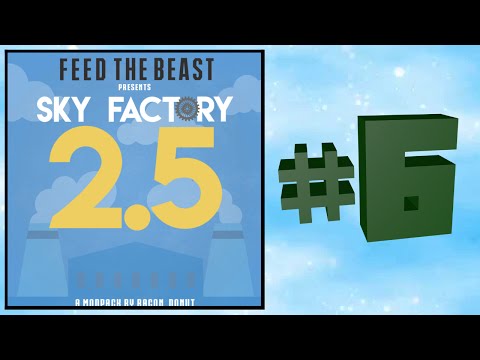 Sky Factory  2.5 #6: Auto Tree Farm! (Modded Minecraft)