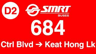 SMRT Buses City Direct Bus 684 Direction 2 Hyperlapse