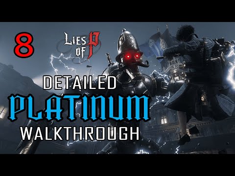 LIES OF P - Platinum Walkthrough 8/18 - All Collectibles, Trophies, Achievements, Endings