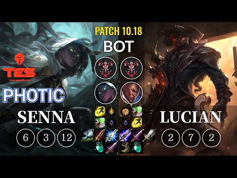 TES Photic Senna vs Lucian Bot - KR Patch 10.18