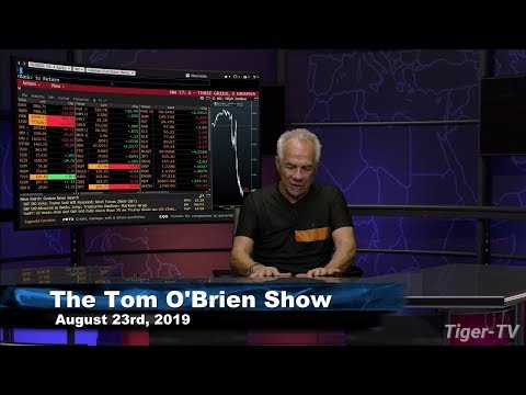 August 23rd, The Tom O'Brien Show on TFNN - 2019