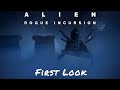 Alien: Rogue Incursion — First Look