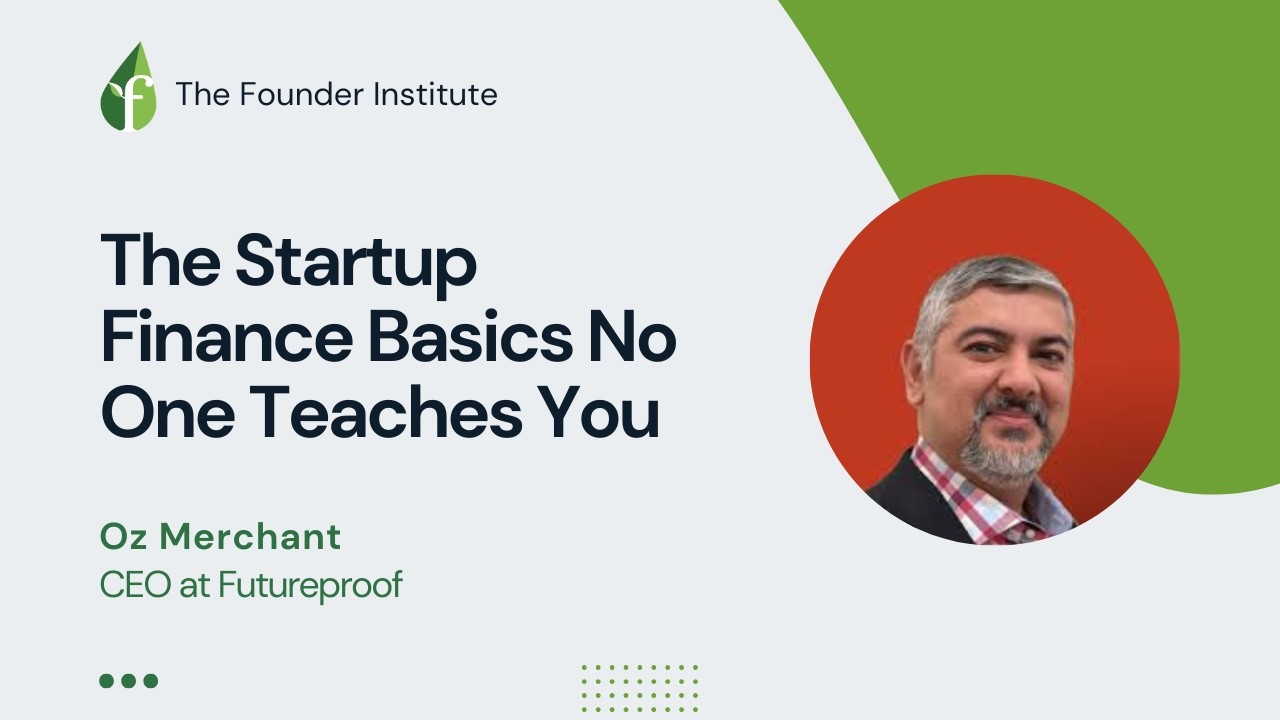 The Startup Finance Basics No One Teaches You