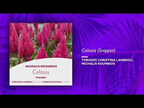 ThroDef, Christina Lambrou, Michalis Koumbios - Celosia (Snippet) (Single//Official Audio)