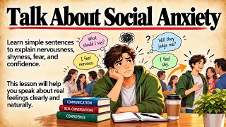 Talk About Social Anxiety In English | English Conversation For Beginners | Learn English Podcast