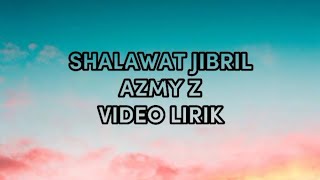 Download lagu Shalawat Jibril Membuka Pintu Rezeki Cover Azmy Z (Video Lirik) mp3