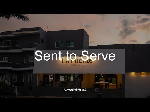 Sent to Serve - Newsletter #4