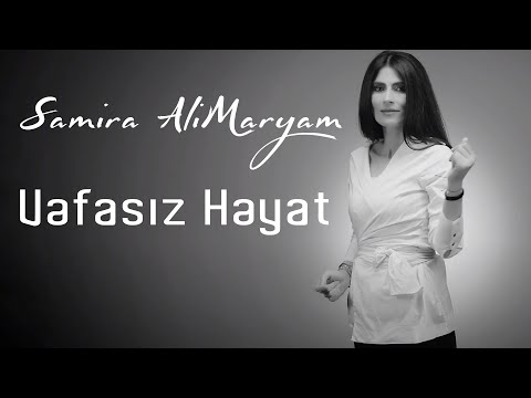 Samira AliMaryam - Vəfasız Həyat / 2021