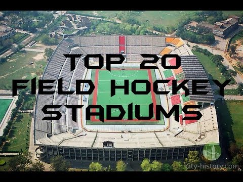 Top 20 Field Hockey Stadiums