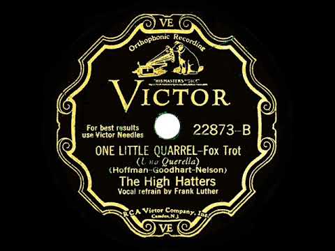 1931 High Hatters - One Little Quarrel (Frank Luther, vocal)