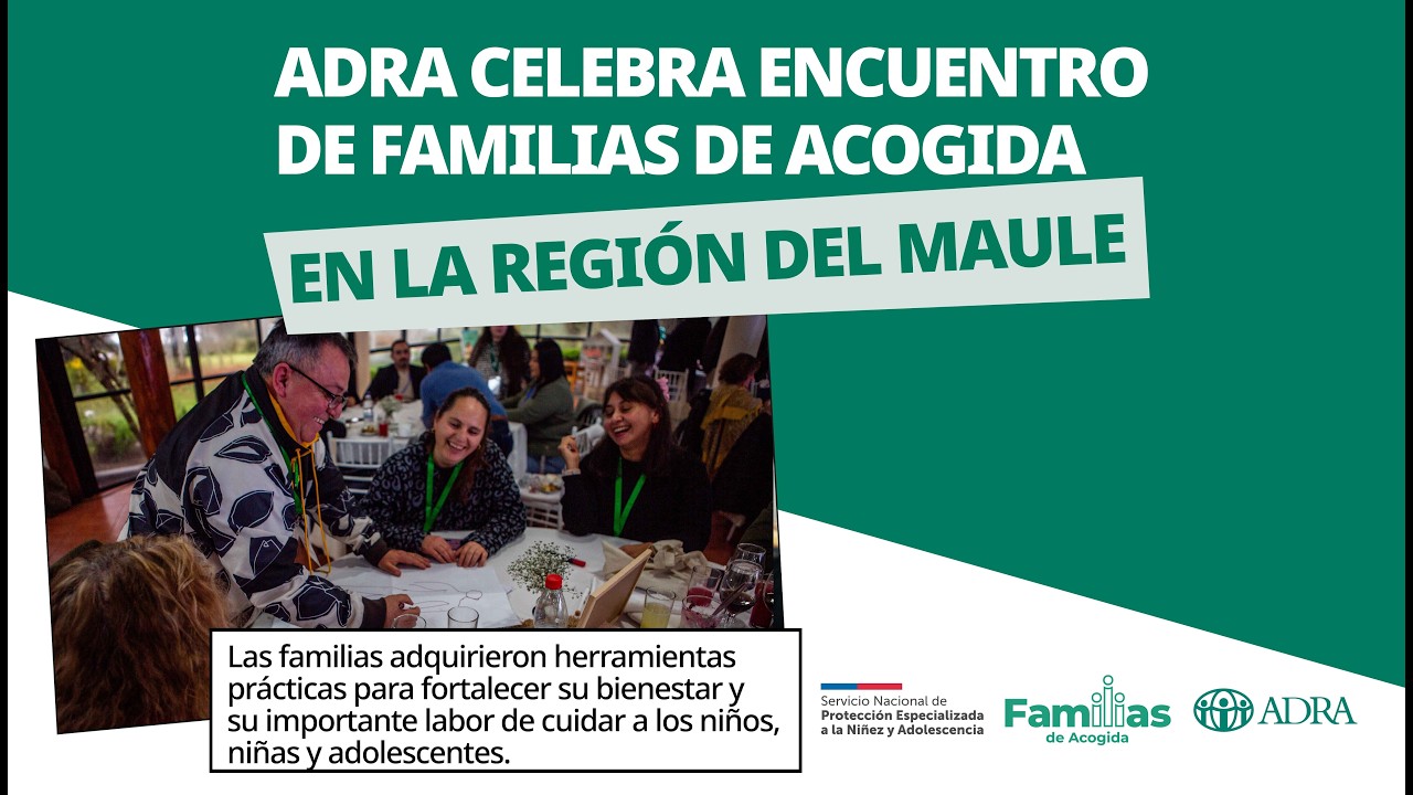Encuentro Familias de Acogida - Región del Maule