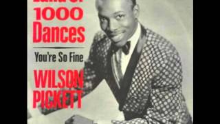 Wilson Pickett - Land Of 1000 Dances