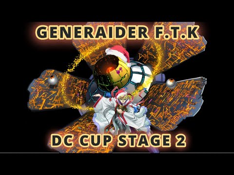 Generaider FTK - DC Cup Stage 2