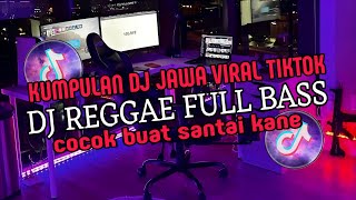 Download lagu DJ TULUS REGGAE STYLE | DJ TAK GENGGAM TANGANMU TAK ELUS PIPIMU REGGAE VIRAL TIK TOK 2024 ! mp3