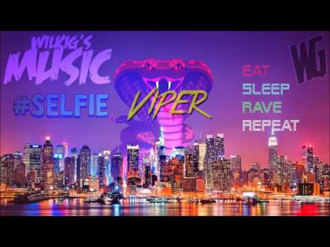 Fatboy Slim, The Chainsmokers & Dannic Eat, Sleep, Rave, Repeat & #SELFIE & Viper (WilkiG