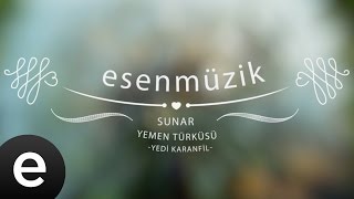 Yemen Türküsü (Yedi Karanfil) - Esen Müzik
